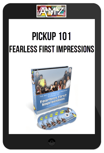 Pickup 101 – Fearless First Impressions