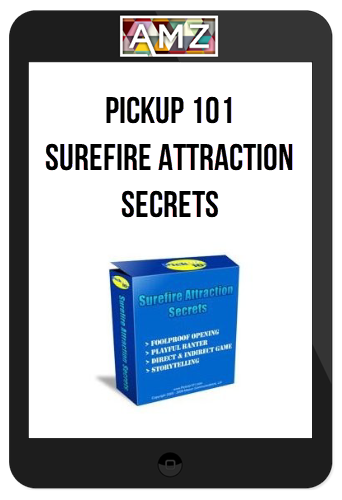 Pickup 101 – Surefire Attraction Secrets