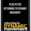 Plus Plyos – Returning to Dynamic Movement