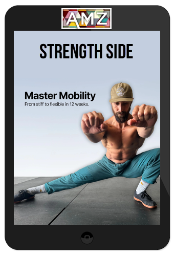 Strength Side – Master Mobility