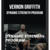 Vernon Griffith – Dynamic Strength Program