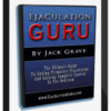 Jack Grave – Ejaculation Guru & Female Pleasure Guru