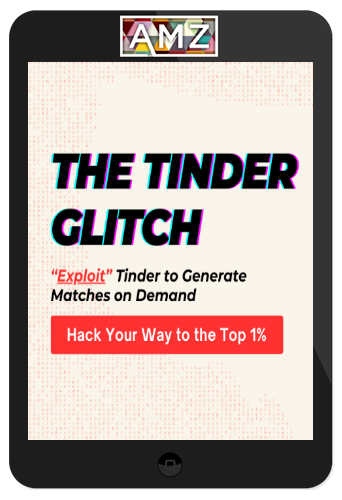 Lovers’ Guide – The Tinder Glitch