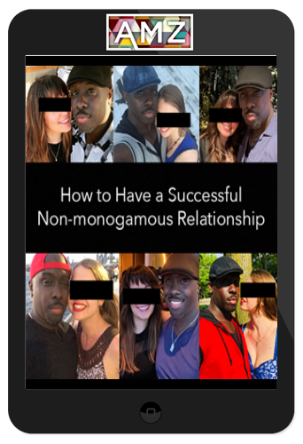 Mr. Locario – How to Have A Successful Non-Monogamous Relationship