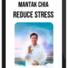 Mantak Chia – Reduce Stress