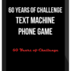 60 Years of Challenge – Text Machine Phone Game