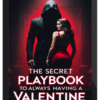 Atruve – The Secret Playbook To Always Having A Valentine