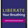 David Zemach-Bersin – Liberate Your Breathing