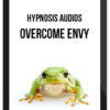 Hypnosis Audios – Overcome Envy
