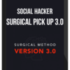 Social Hacker – Surgical Pick Up 3.0