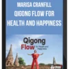 Marisa Cranfill – Qigong Flow For Health And Happiness