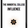 The Immortal College - INFLUENCE
