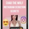 Chad The Wolf – Instagram Seduction Secrets