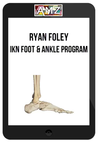 Ryan Foley – IKN Foot & Ankle Program