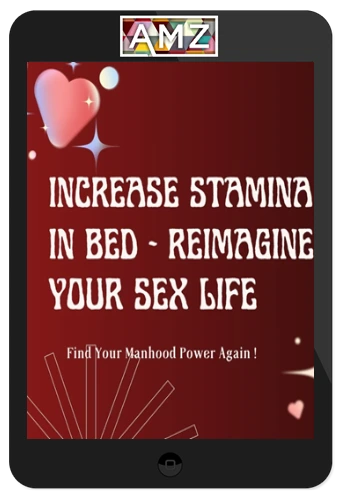 Fit With Dr Sam - Increase Stamina in Bed - Reimagine Your love Life