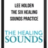 Lee Holden - The Six Healing Sounds Practice
