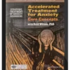 Reid Wilson – Accelerated Treatment For Anxiety: Core Concepts