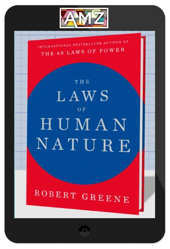 Robert Greene – Transform Your Relationships And Achieve Your Goals