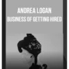 Andrea Logan - Business of Getting Hired