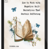 NICABM – How To Work With Negative Self-Narratives That Sustain Suffering