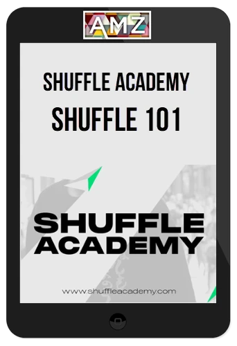 Shuffle Academy - Shuffle 101