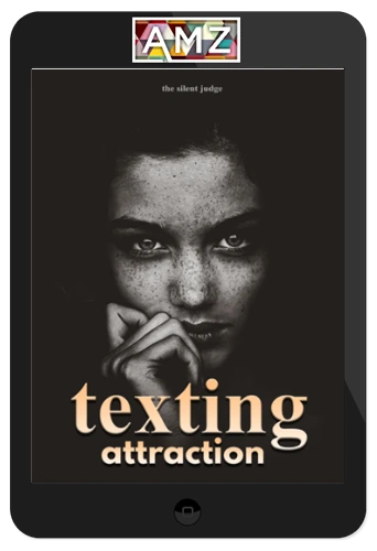 The silent judge – Texting Attraction + Ghosted Recovery Guide Bundle