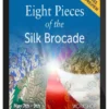 Lee Holden – Eight Pieces Of The Silk Brocade Workshop