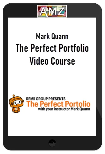Mark Quann – The Perfect Portfolio Video Course