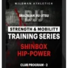Mark Wildman – Shin Box Hip Power