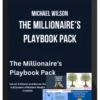Michael Wilson – The Millionaire’s Playbook Pack