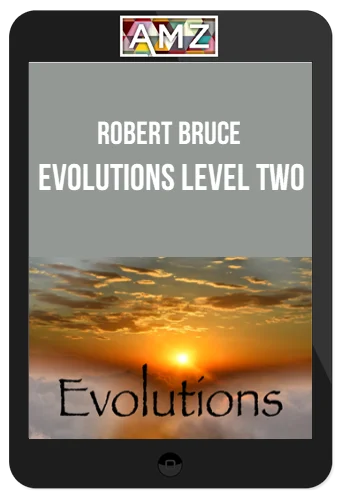 Robert Bruce – Evolutions Level Two