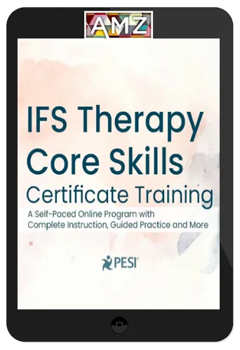 Stacy Ruse – IFS Therapy Core Skills Certificate Training