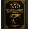 The 350 Manipulation Techniques [ Digital Version]
