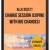 Allie Duzett – Change Session (Coping With Big Changes)