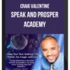 Craig Valentine – Speak And Prosper Academy
