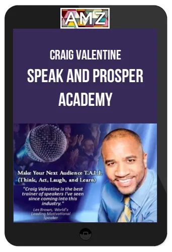 Craig Valentine – Speak And Prosper Academy