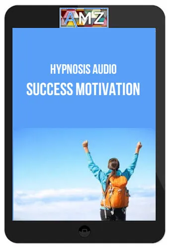 Hypnosis Audio – Success Motivation