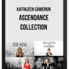 Kathleen Cameron – Ascendance Collection