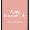Marianne Williamson – Aging Miraculously