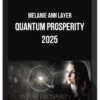Melanie Ann Layer – Quantum Prosperity 2025