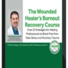 Omar Reda – The Wounded Healer’s Burnout Recovery Course