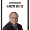 Richard Bandler – Magical States