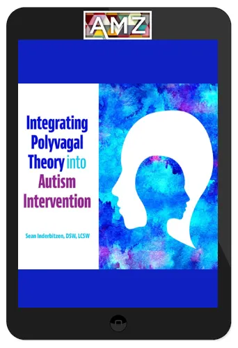 Sean Inderbitzen – Integrating Polyvagal Theory Into Autism Intervention
