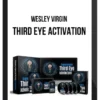 Wesley Virgin – Third Eye Activation
