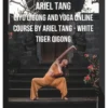 Ariel Tang – QiYo Qigong and Yoga Online Course By Ariel Tang – White Tiger Qigong