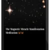 Bobbie – The Magnetic Miracle Manifestation Meditation