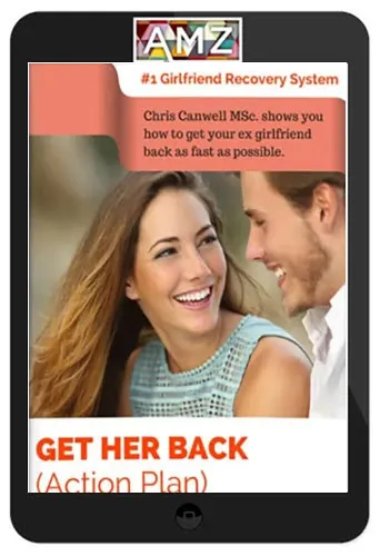 Get Her Back (Action Plan) + FREE Bonus Keep Her Interested Guide