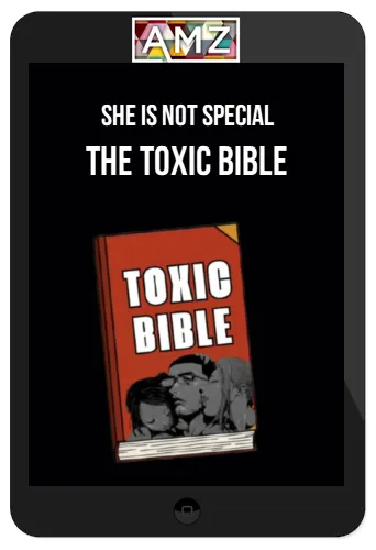 She is NOT Special – The Toxic Bible