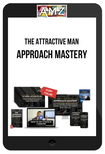 The Attractive Man – Approach Mastery