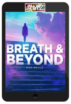 Dan Brule – Breath & Beyond